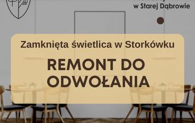 Zdjęcie do Zamknięta świetlica w Stork&oacute;wku 
