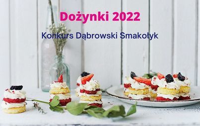Zdjęcie do Konkurs "Dąbrowski Smakołyk"