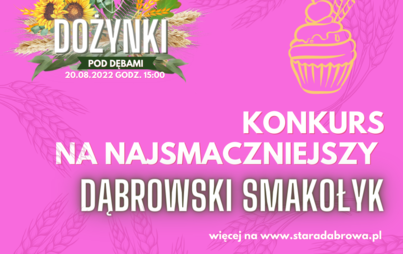 Zdjęcie do Konkurs "Dąbrowski Smakołyk"