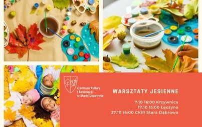 Zdjęcie do Warsztaty jesienne dla dzieci - Stara Dąbrowa