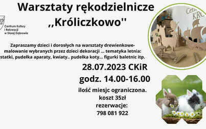 Zdjęcie do Zapraszamy na warsztaty "Kr&oacute;liczkowo"