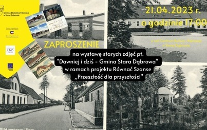 Zdjęcie do "Dawniej i dziś - Gmina Stara Dąbrowa"