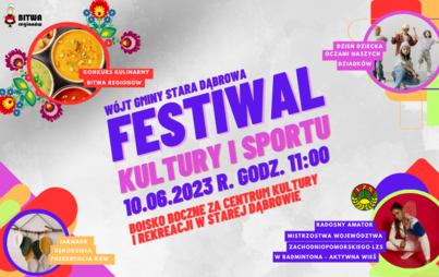 Zdjęcie do Festiwal Kultury i Sportu w Gminie Stara Dąbrowa