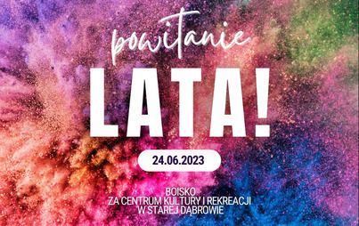 Zdjęcie do Razem z nami powitajcie lato!